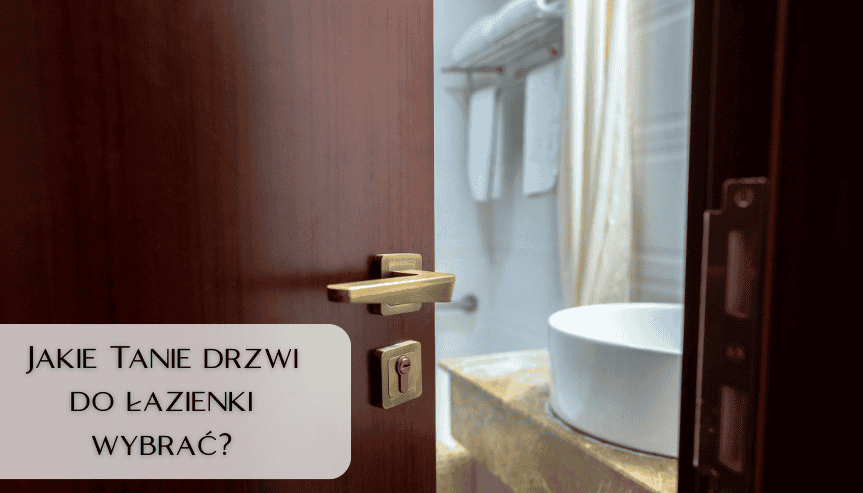 Jakie drzwi do łazienki wybrać